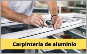 Carpintería de aluminio en Lloret