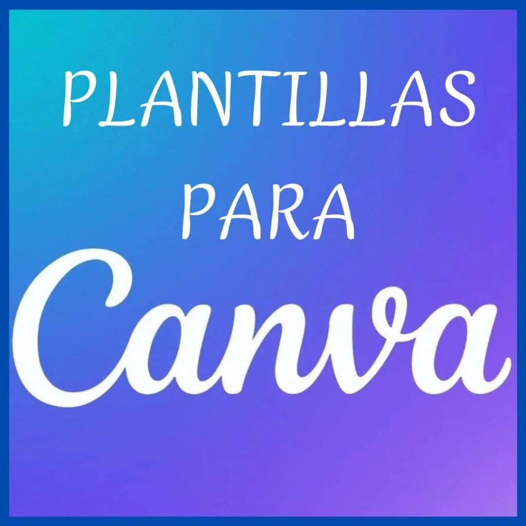 PLANTILLAS PARA CANVA