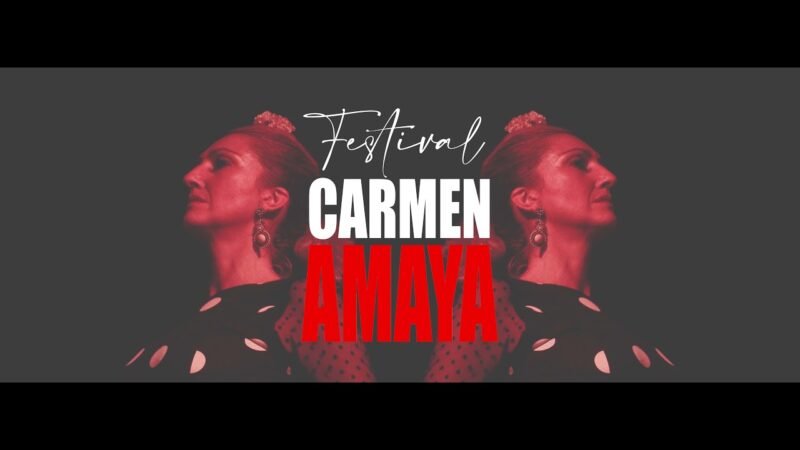 descubre el festival carmen amaya en begur vive la cultura y el arte flamenco en sus calles